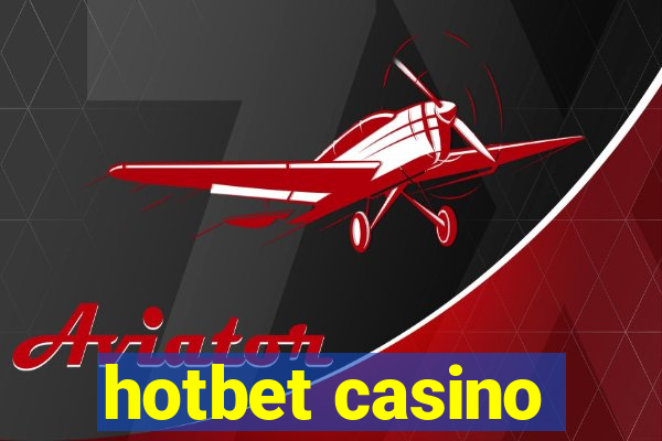 hotbet casino