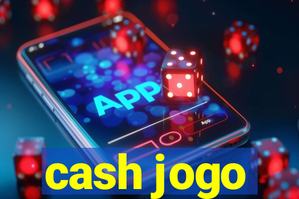 cash jogo