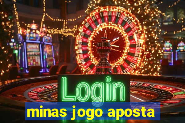 minas jogo aposta