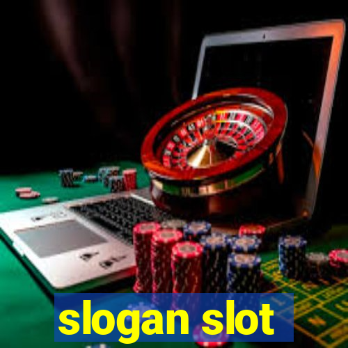 slogan slot