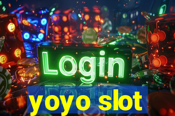 yoyo slot