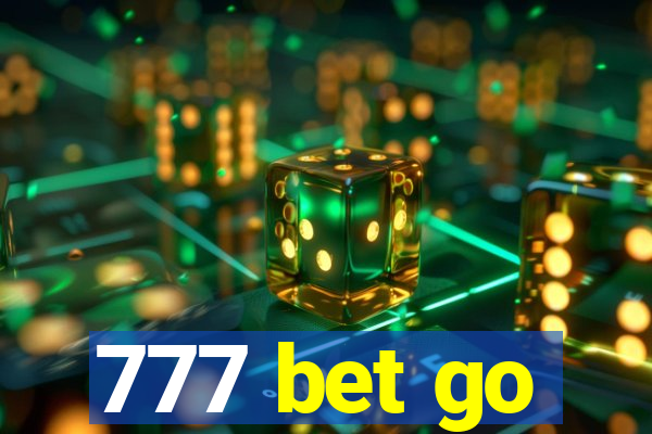 777 bet go