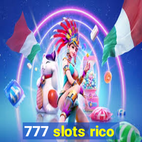 777 slots rico