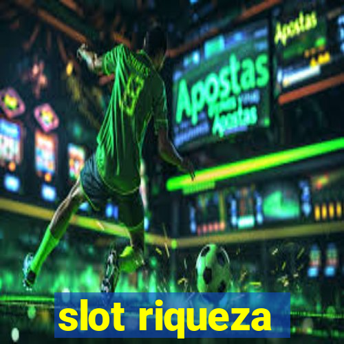 slot riqueza