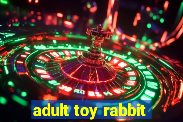 adult toy rabbit