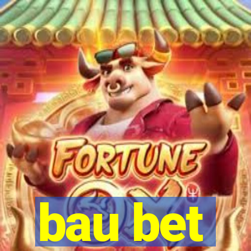 bau bet