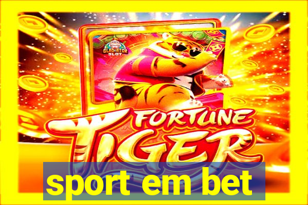 sport em bet