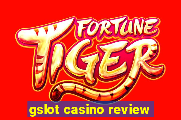 gslot casino review