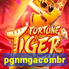 pgnmgacombr