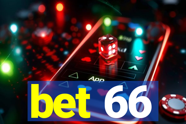 bet 66