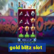 gold blitz slot