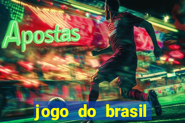 jogo do brasil onde passa