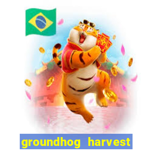 groundhog harvest pg slot