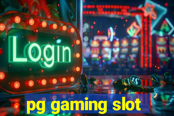 pg gaming slot