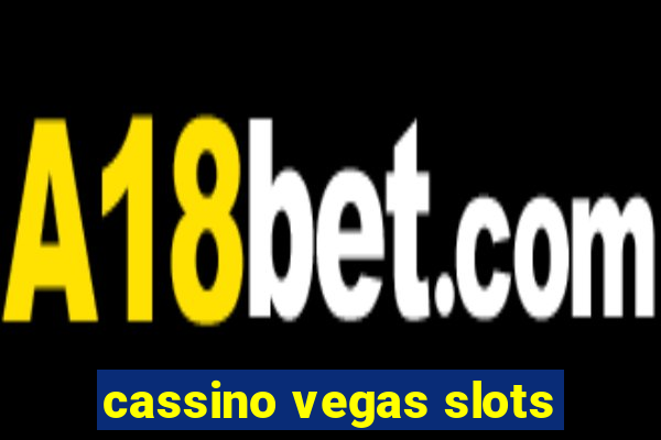 cassino vegas slots