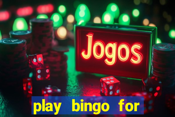 play bingo for free win real money