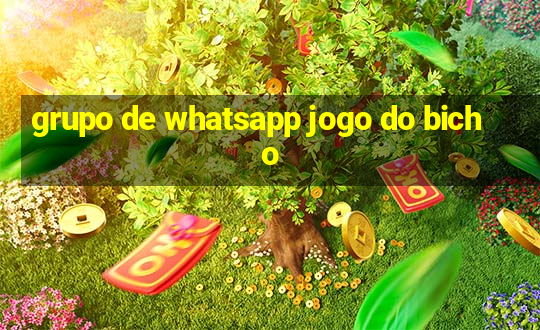 grupo de whatsapp jogo do bicho