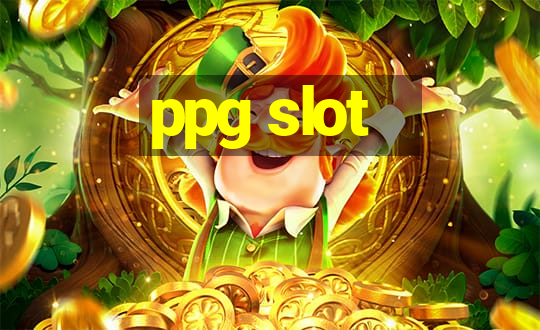 ppg slot