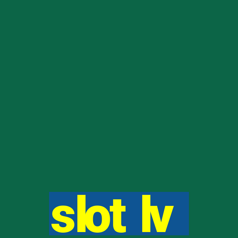 slot lv