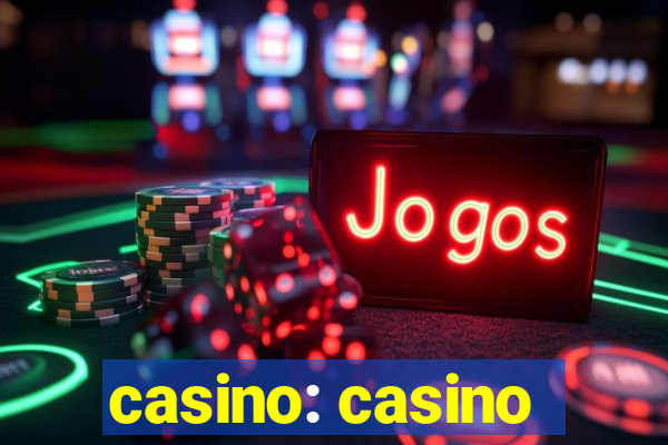 casino: casino