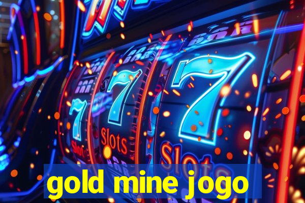 gold mine jogo