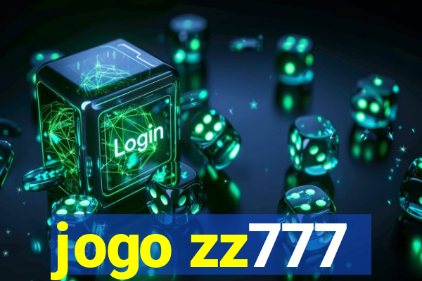 jogo zz777