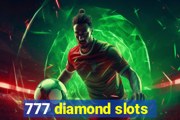 777 diamond slots