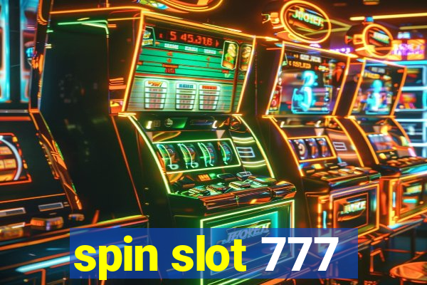 spin slot 777