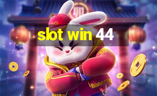 slot win 44