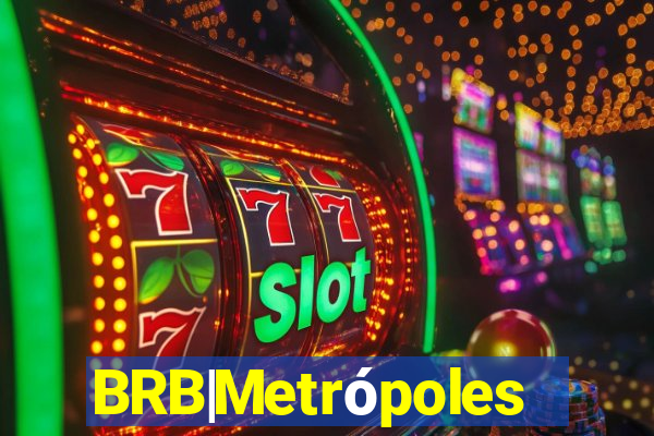 BRB|Metrópoles