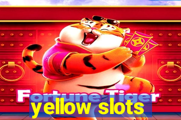 yellow slots