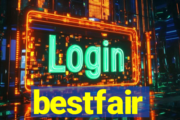 bestfair