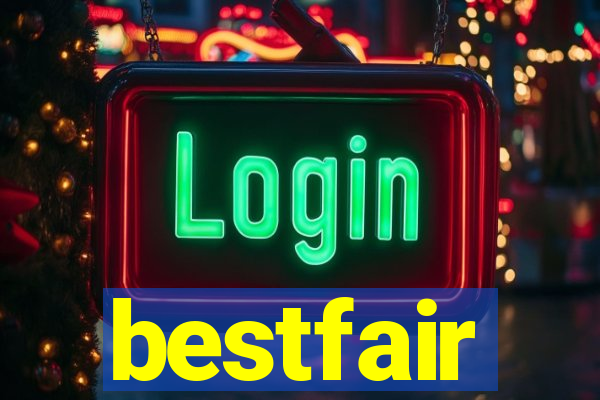 bestfair