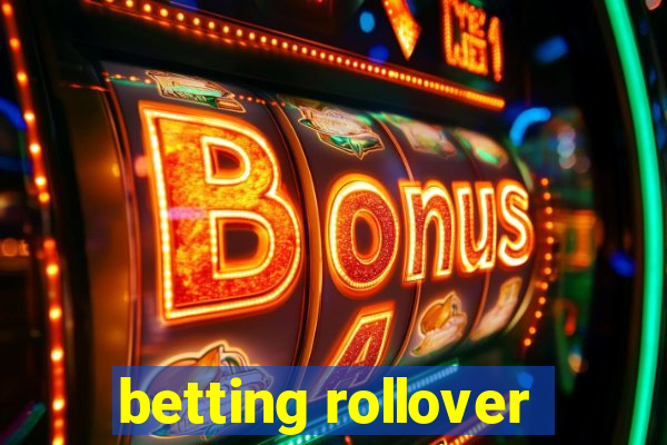 betting rollover