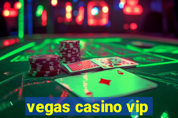 vegas casino vip