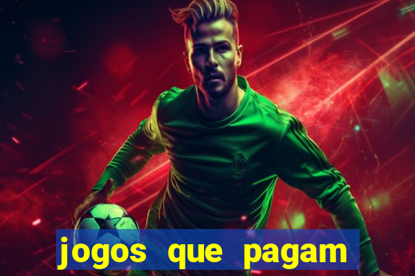 jogos que pagam para jogar