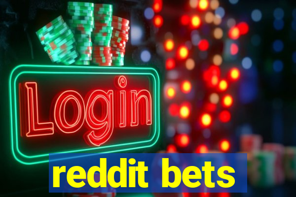 reddit bets