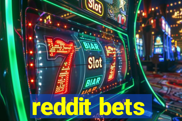 reddit bets