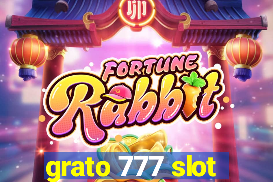 grato 777 slot