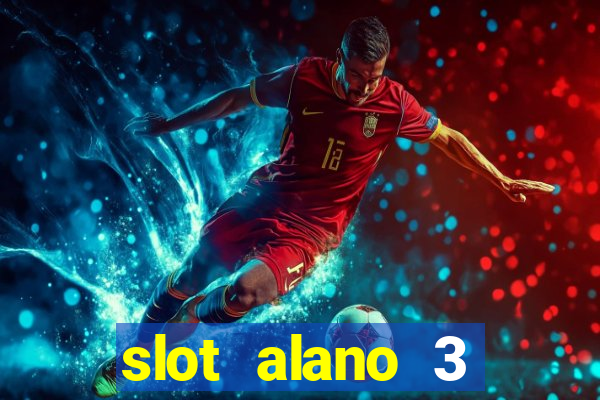 slot alano 3 master plus