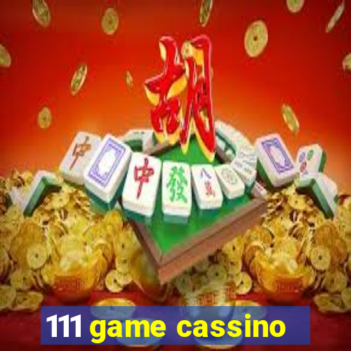 111 game cassino