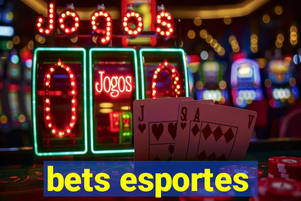 bets esportes