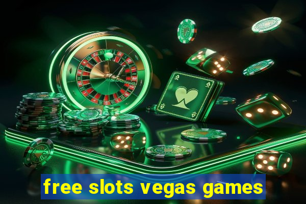 free slots vegas games