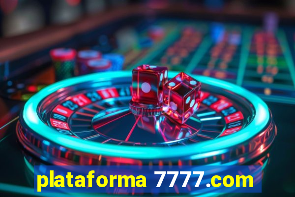 plataforma 7777.com