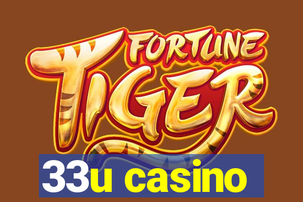 33u casino