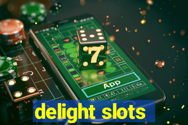 delight slots