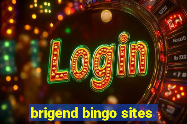 brigend bingo sites