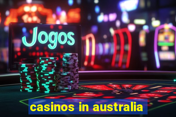 casinos in australia