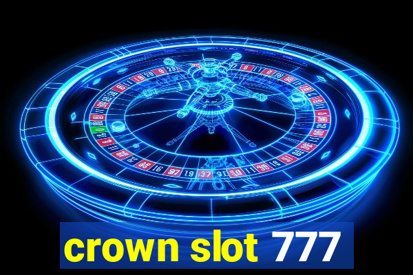 crown slot 777