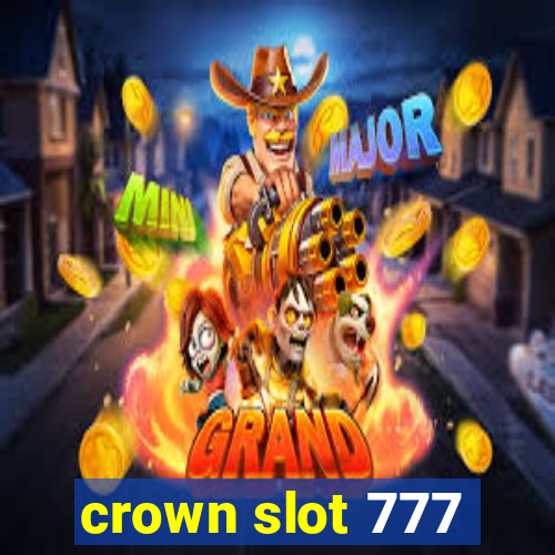 crown slot 777